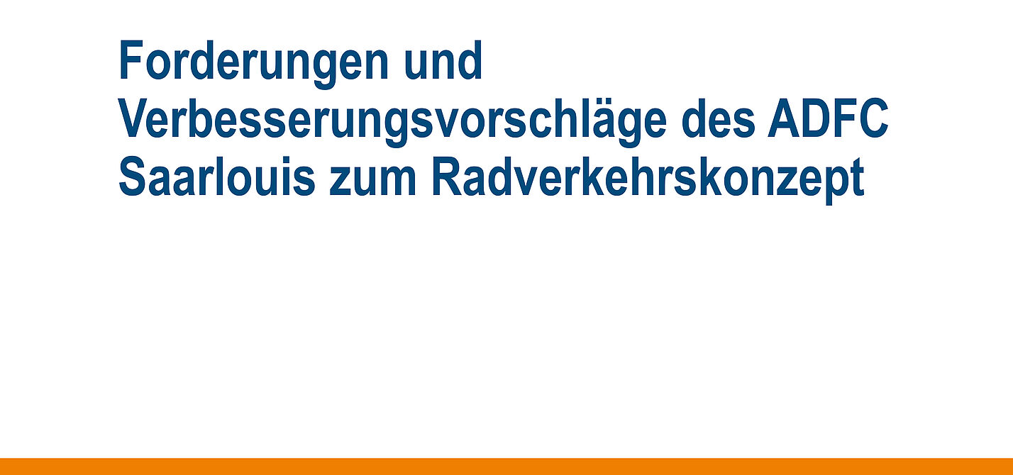 ADFC Saarlouis zum Radverkehrskonzept ADFC Saarlouis zum Radverkehrskonzept